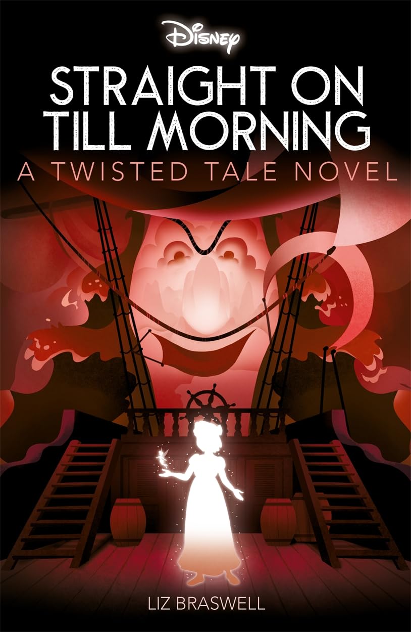 Disney Twisted Tale Novel – Straight On Till Morning